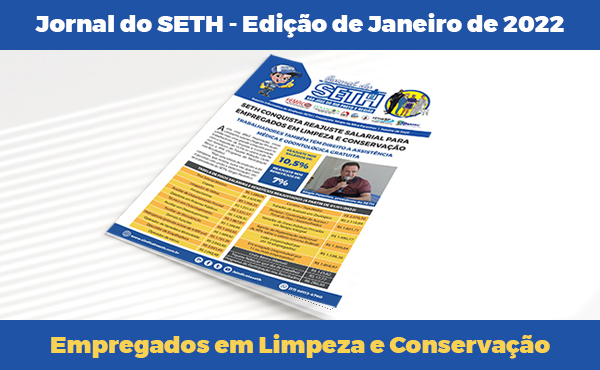 Jornal do SETH - Edição de Janeiro de 2022 - Limpeza e Conservação